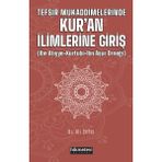 Tefsir Mukaddimelerinde Kur'an İlimlerine Giriş (İbn Atıyye –Kurtubi- İbn Aşur Örneği) - Ali Çiftci