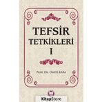 Tefsir Tetkikleri 1 - Prof. Dr. Ömer Kara