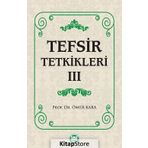 Tefsir Tetkikleri 3 - Prof. Dr. Ömer Kara