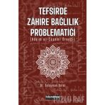 Tefsirde Zahire Bağlılık Problematiği