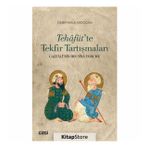 Tehafüt'te Tekfir Tartışmaları - Ömer Faruk Erdoğan