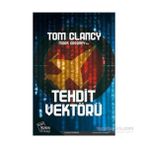 Tehdit Vektörü - Tom Clancy Mark Greaney