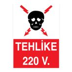 Tehlike 220 V. Uyarı Tabelası - 50x70 Alüminyum Kompozit Panel - VOL3