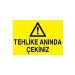Tehlike Anında Çekiniz Uyarı Tabelası - 35x50 Alüminyum Kompozit Panel - M73