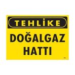 Tehlike Doğalgaz Hattı Uyarı Levhası 25X35 KOD:753 - Tek Ebat - 1 Adet