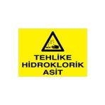 Tehlike Hidroklorik Asit Uyarı Tabelası - 70x100 Alüminyum Kompozit Panel - KM6