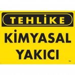 Tehlike Kimyasal Yakıcı Uyarı Levhası 25x35 Kod761