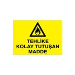 Tehlike Kolay Tutuşan Madde Uyarı Tabelası - 70x100 Alüminyum Kompozit Panel - YP10