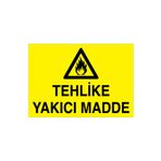 Tehlike Yakıcı Madde Uyarı Tabelası - 20x30 Alüminyum Kompozit Panel - YP23
