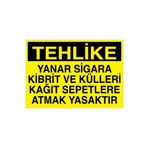 Tehlike Yanar Sigara Kibrit Ve Külleri ... Uyarı Tabelası - 70x100 Foreks - AA13