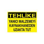 Tehlike Yanıcı Malzemeyi... Uyarı Tabelası - 70x100 Alüminyum Kompozit Panel - KAY2