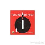 Tehlikeli Bir Kipat - Mevlana İdris