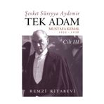 Tek Adam Mustafa Kemal 3 Cilt Takım - Kutulu - Şevket Süreyya Aydemir
