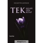 Tek Allah, Tek Din, Tek Kitap - Necmettin Şahinler