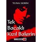 Tek Bacaklı Kızıl Balerin Tuna Serim