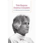 Tek Başına Durma Cesareti - U. G. Krishnamurti