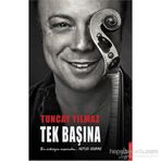 Tek Başına - Tuncay Yılmaz
