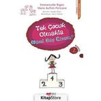 Tek Çocuk Olmakla Nasıl Baş Etsem? - Emmanuelle Rigon;Marie Auffret-Pericone