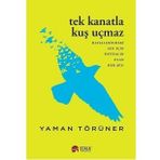 Tek Kanatla Kuş Uçmaz - Yaman Törüner
