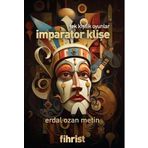 Tek Kişilik Oyunlar - İmparator Klişe