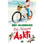 Tek Mazereti Aşktı - Elin Hilderbrand