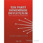 Tek Parti Döneminde Devletçilik - Hamit Emrah Beris
