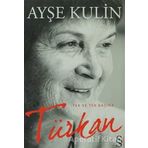 TEK VE TEK BAŞINA TÜRKAN - AYŞE KULIN