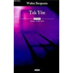 TEK YÖN - WALTER BENJAMIN