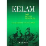 Tekin Kitabevi Kelam: Tarih - Ekoller - Problemler, Şerafettin Gölcük - Süleyman Toprak.