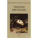 TEKINSIZ HIKAYELER - ARTHUR CONAN DOYLE