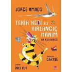 Tekir Kedi ile Kırlangıç Hanım Bir Aşk Hikayesi Kırmızı Kedi Çocuk