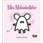 Tekir Kitap - Mini Melankolikler