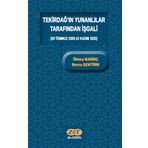 Tekirdağ'ın Yunanlılar Tarafından İşgali - Ökkeş Narinç Burcu Şentürk