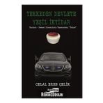 Tekkeden Devlete Yeşil İktidar - Celal Eren Çelik