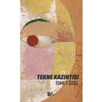 Tekne Kazıntısı İsmet Özel