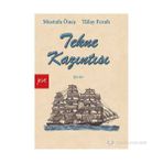 TEKNE KAZINTISI - MUSTAFA ÖNEŞ;TÜLAY FERAH