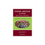 Teknik Arıcılık El Kitabı - Halil Seyidoğlu