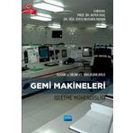Teknik ve Bilimsel Yaklaşımlarla Gemi Makineleri İşletme Mühendisliği - Nobel Akademik Yayıncılık
