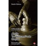 Teknocan Marketing Ahilik Tarih Öncesinde Başlar - Kırkambar Ahilik Ansiklopedisi - Option-1