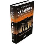 Teknocan Marketing Karantina Dördüncü Perde (Ciltli): Maheşerin Dört Atlısının Hikayesi