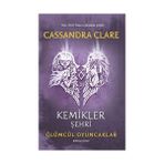 Teknocan Marketing Ölümcül Oyuncaklar 1. Kitap - Kemikler Şehri: Ölümcül Oyuncaklar - Birinci Kitap