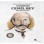 Teknocan Marketing Tanburi Cemil Bey: Efsane ve Realite Arasında Bir Portre