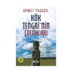 TeknoKapsül Kök Tengri’nin Çocukları: Avrasya Bozkırlarında Islam Öncesi Türk Tarihi - Option-1