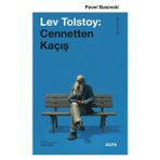 TeknoKapsül Lev Tolstoy: Cennetten Kaçış