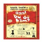 TeknoKapsül Sessiz Sakin’ın Gürültülü Maceraları 1 - Aaa! Bu Da Kim?