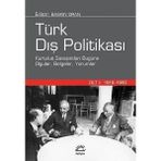 TeknoKapsül Türk Dış Politikası Cilt 1: 1919-1980 (Ciltli): Kurtuluş Savaşından Bugüne Olgular, Belgeler, Yorumlar - Option-1