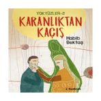 TeknoKapsül Yüzler 2 - Karanlıktan Kaçış