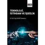 Teknoloji İstihdam ve İşsizlik Eğitim Yayınevi