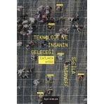 Teknoloji ve İnsanın Geleceği - Sheila Jasanoff