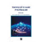 Teknoloji ve Kamu Politikaları - Mete Yıldız Cenay Babaoğlu
